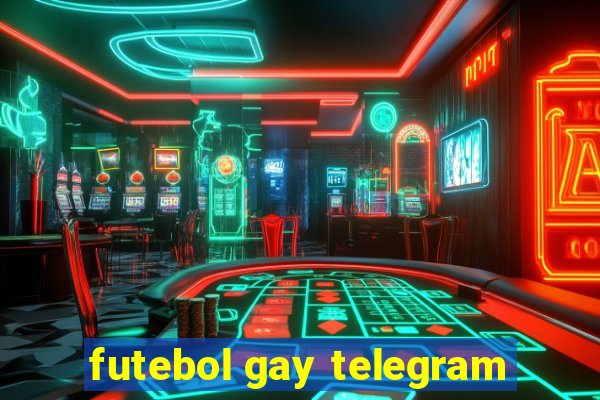 futebol gay telegram